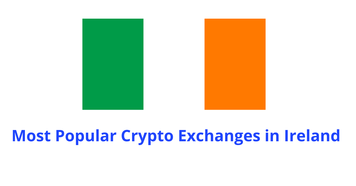 What is the best crypto exchange in Ireland?
