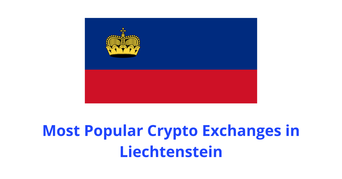 What is the best crypto exchange in Liechtenstein?