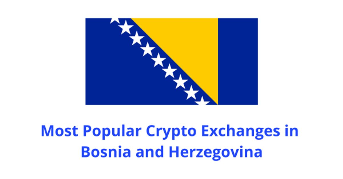 What is the best crypto exchange in Bosnia and Herzegovina?