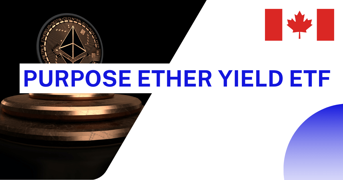 Purpose Ether Yield ETF