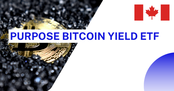 PURPOSE BITCOIN YIELD ETF ALTERNATIVE