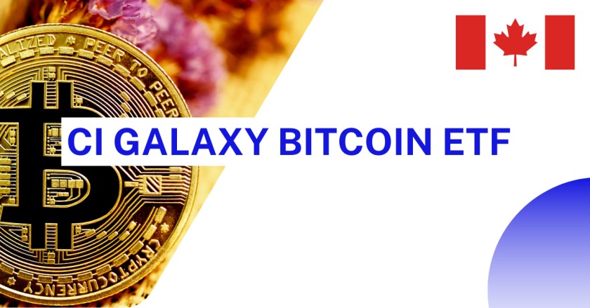 CI Galaxy Bitcoin ETF