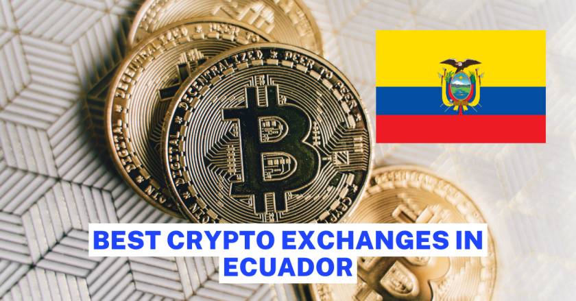 Best Crypto Exchanges in Ecuador