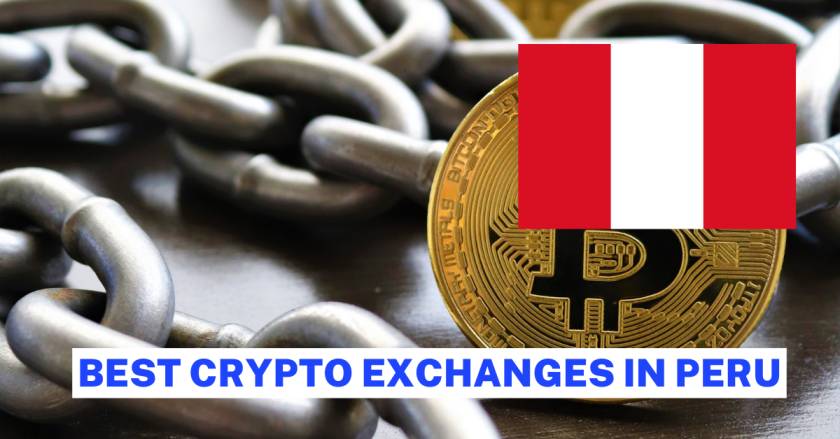 10 Exchanges to Buy Crypto & Bitcoin in Peru