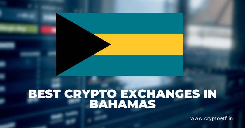 Best Crypto Exchanges in Bahamas
