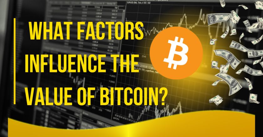  What Factors Influence the Value of Bitcoin?