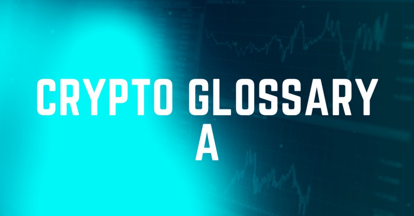 Crypto Glossary A