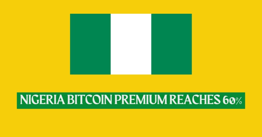 Nigeria Bitcoin premium reaches 60%