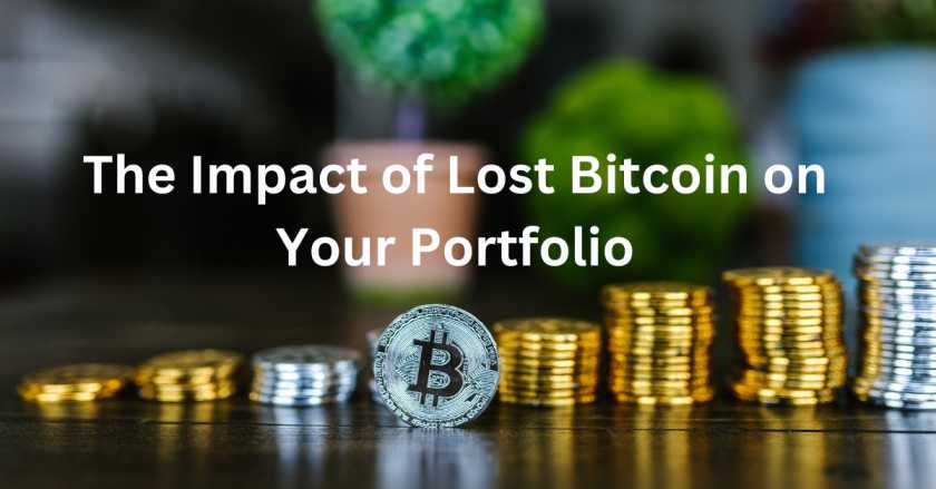 The Impact of Lost Bitcoin on Your Portfolio