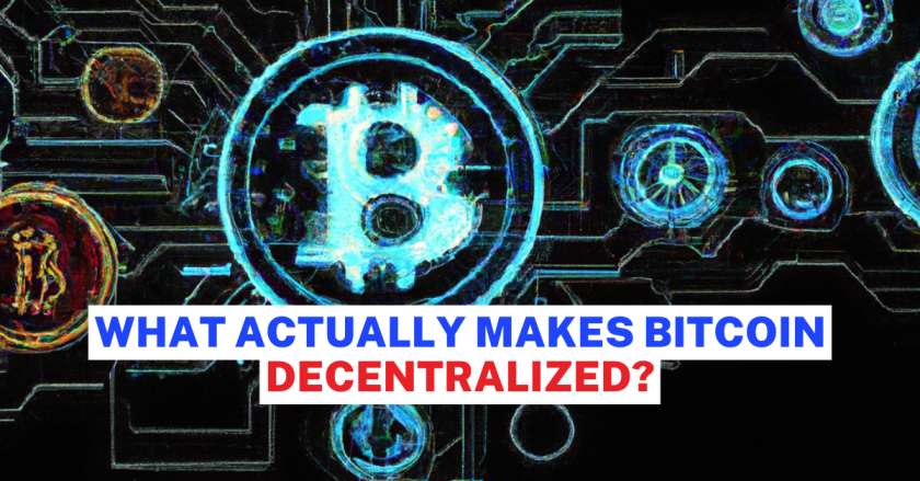 What Actually Makes Bitcoin Decentralized?