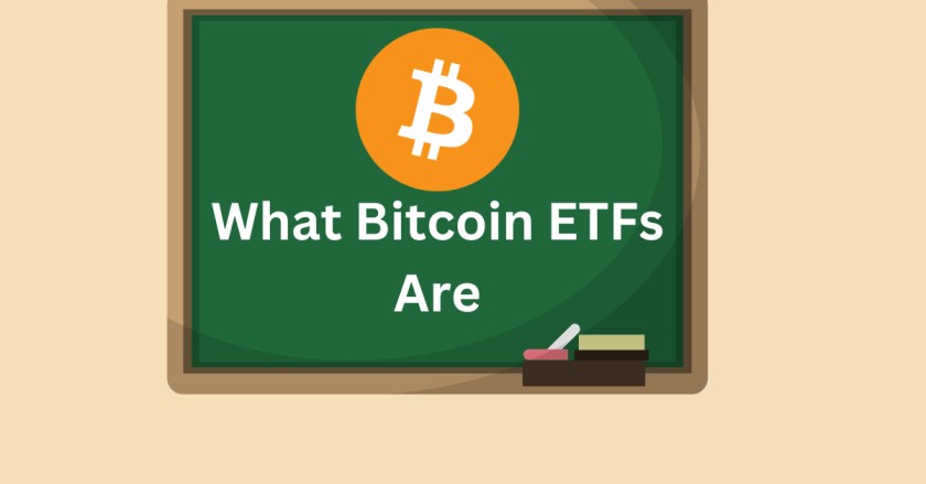 What Bitcoin ETFs Are