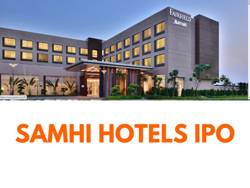SAMHI Hotels IPO Details Price, Date, Allotment